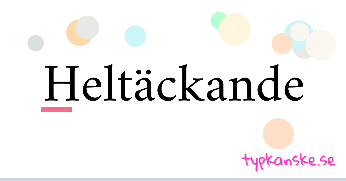 Heltäckande synonymer korsord betyder förklaring och användning