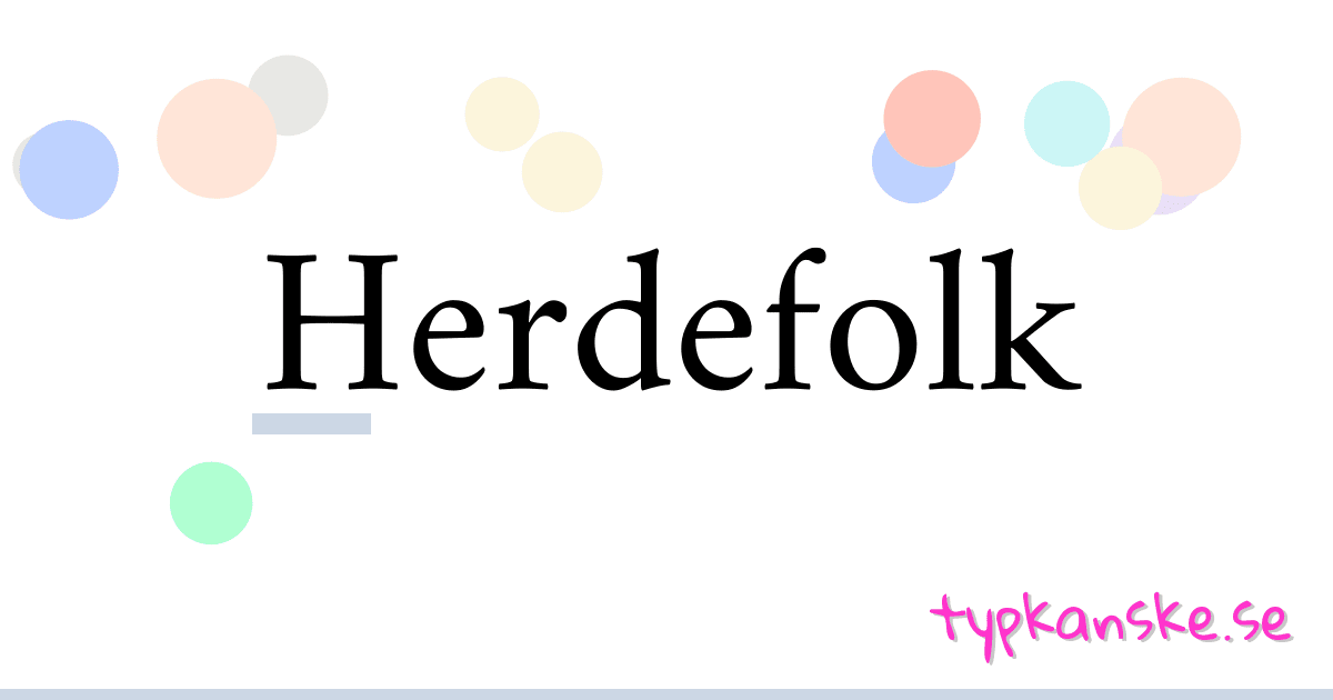 Herdefolk synonymer korsord betyder förklaring och användning