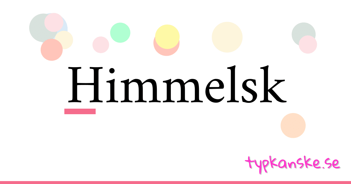 Himmelsk synonymer korsord betyder förklaring och användning
