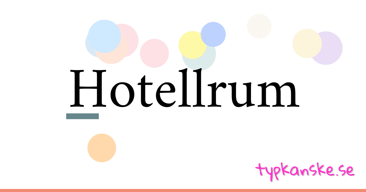 Hotellrum synonymer korsord betyder förklaring och användning