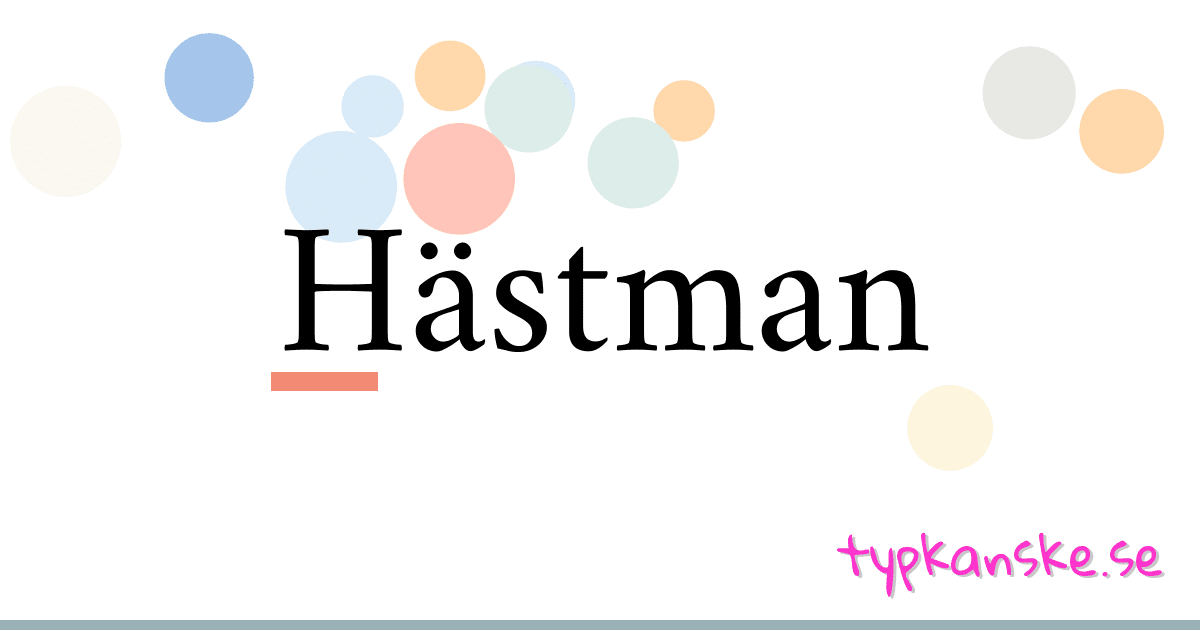 Hästman synonymer korsord betyder förklaring och användning