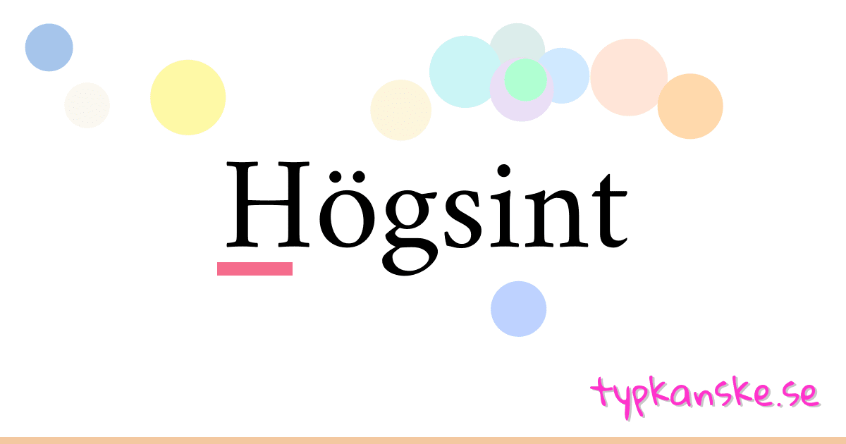 Högsint synonymer korsord betyder förklaring och användning