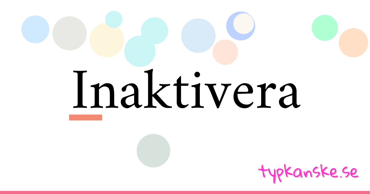 Inaktivera synonymer korsord betyder förklaring och användning