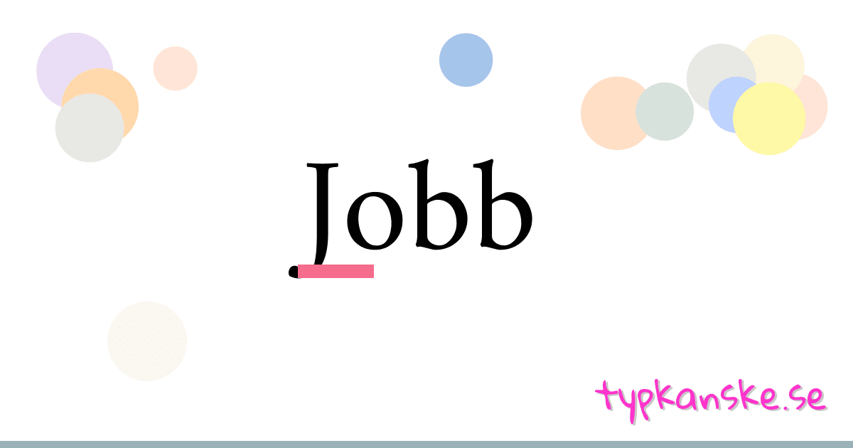 Jobb synonymer korsord betyder förklaring och användning