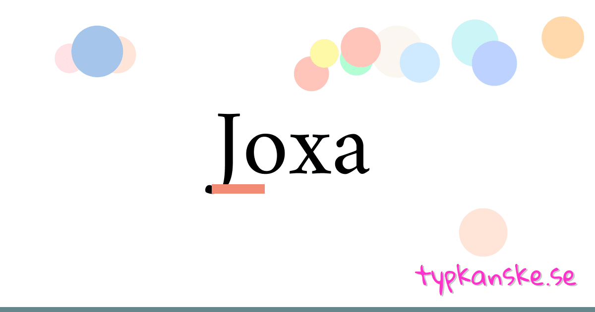 Joxa synonymer korsord betyder förklaring och användning