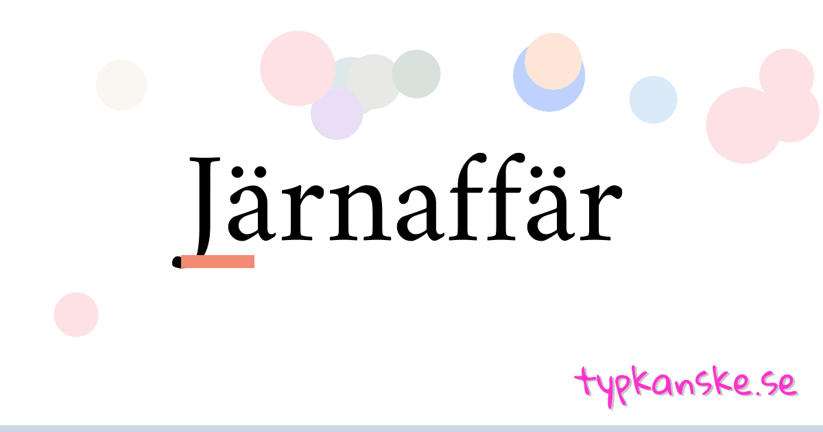 Järnaffär synonymer korsord betyder förklaring och användning