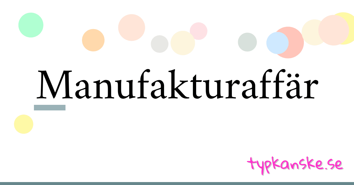 Manufakturaffär synonymer korsord betyder förklaring och användning