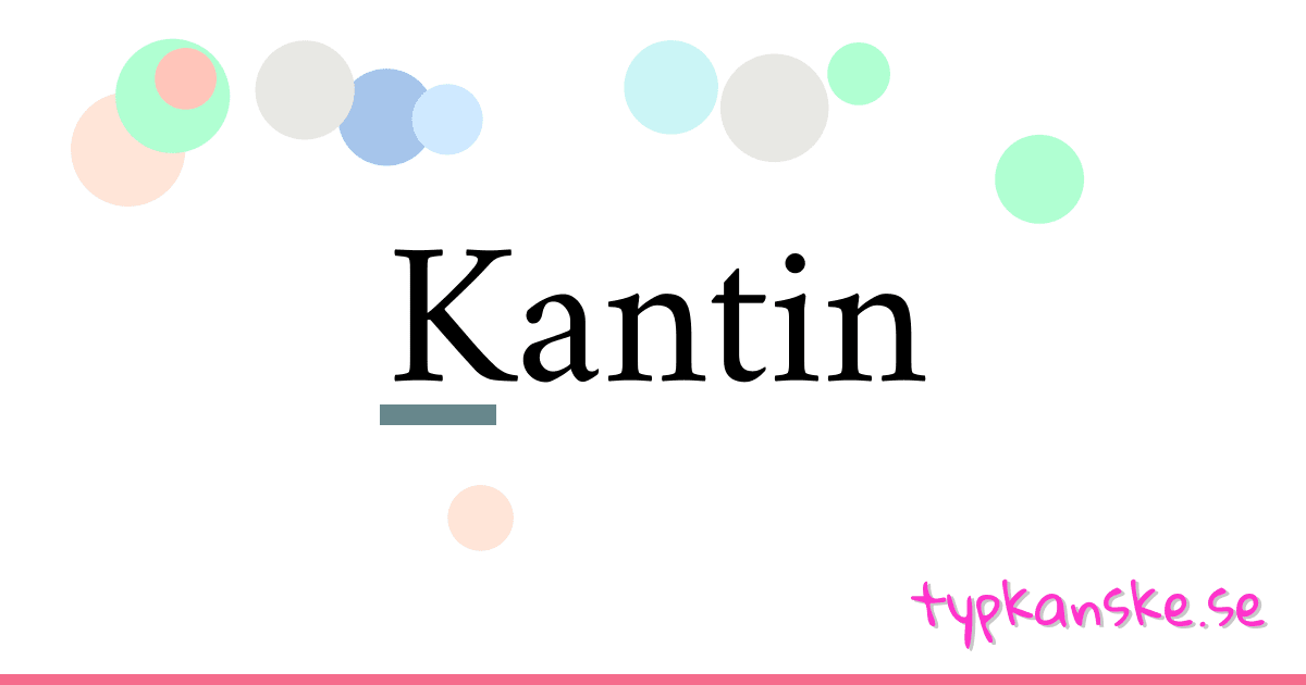 Kantin synonymer korsord betyder förklaring och användning