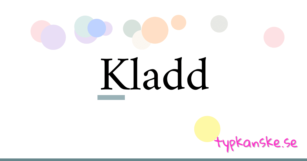 Kladd synonymer korsord betyder förklaring och användning