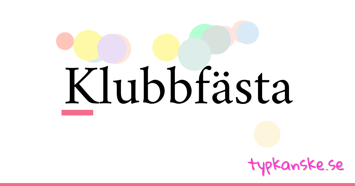 Klubbfästa synonymer korsord betyder förklaring och användning