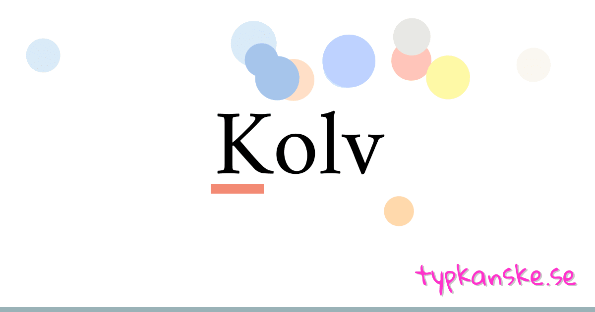 Kolv synonymer korsord betyder förklaring och användning