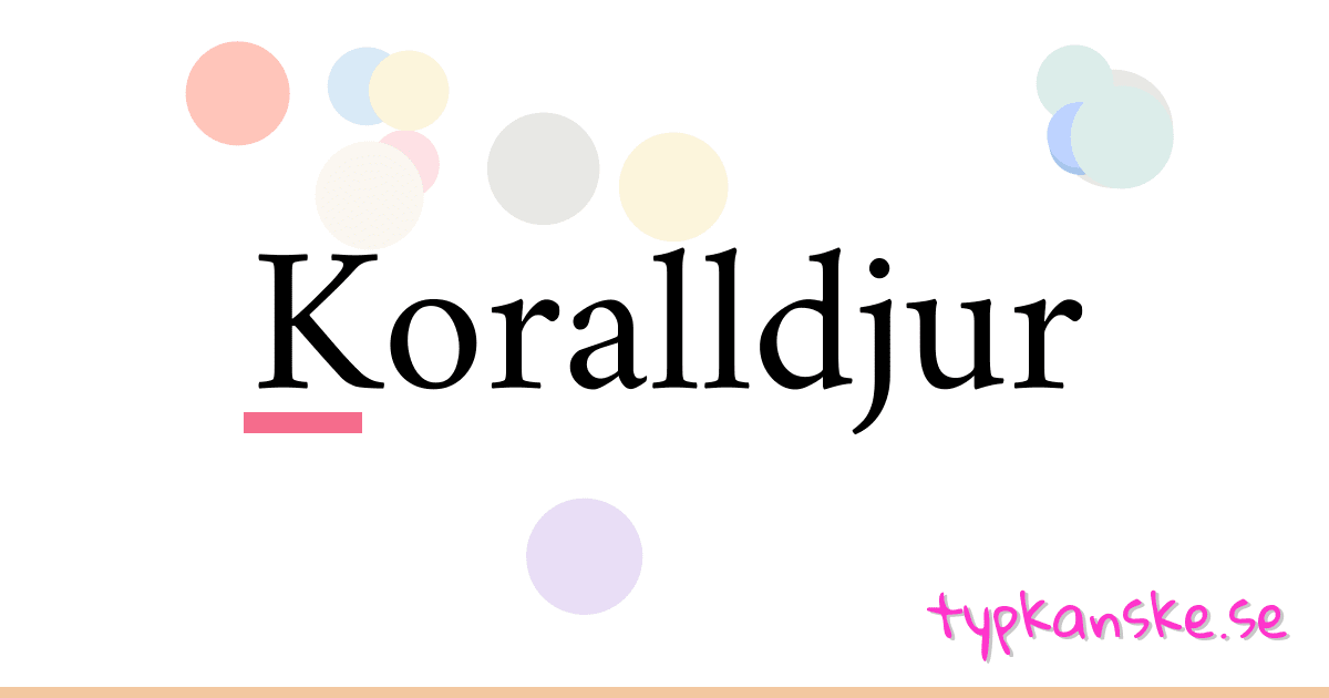 Koralldjur synonymer korsord betyder förklaring och användning