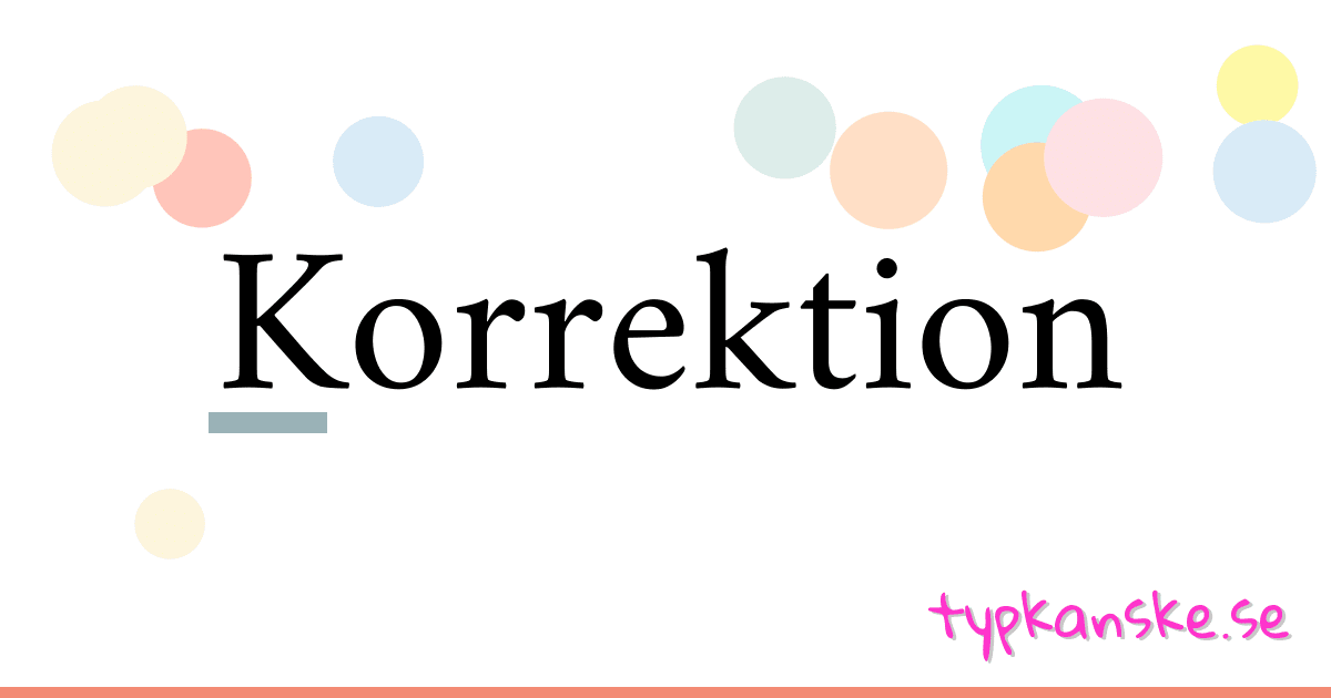 Korrektion synonymer korsord betyder förklaring och användning