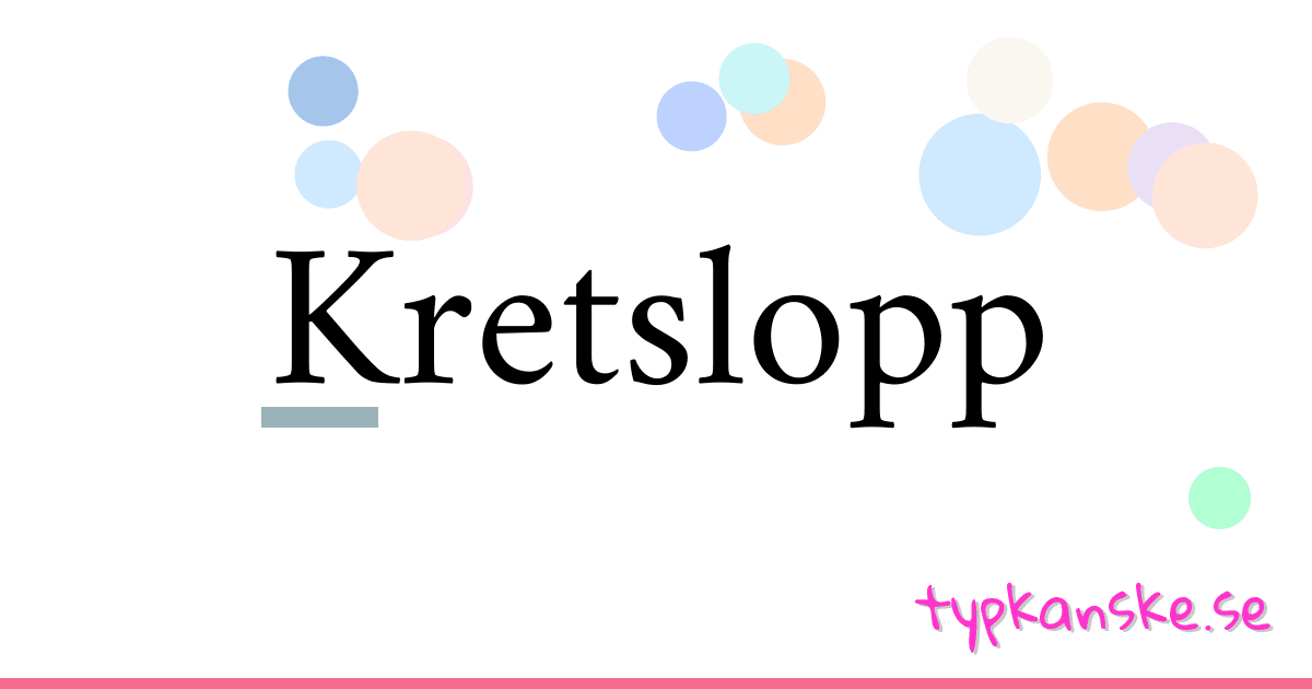 Kretslopp synonymer korsord betyder förklaring och användning