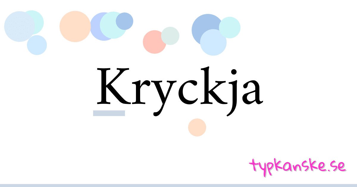 Kryckja synonymer korsord betyder förklaring och användning
