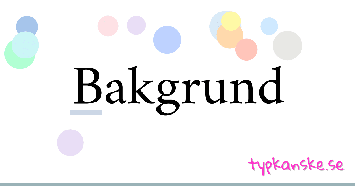 Bakgrund synonymer korsord betyder förklaring och användning