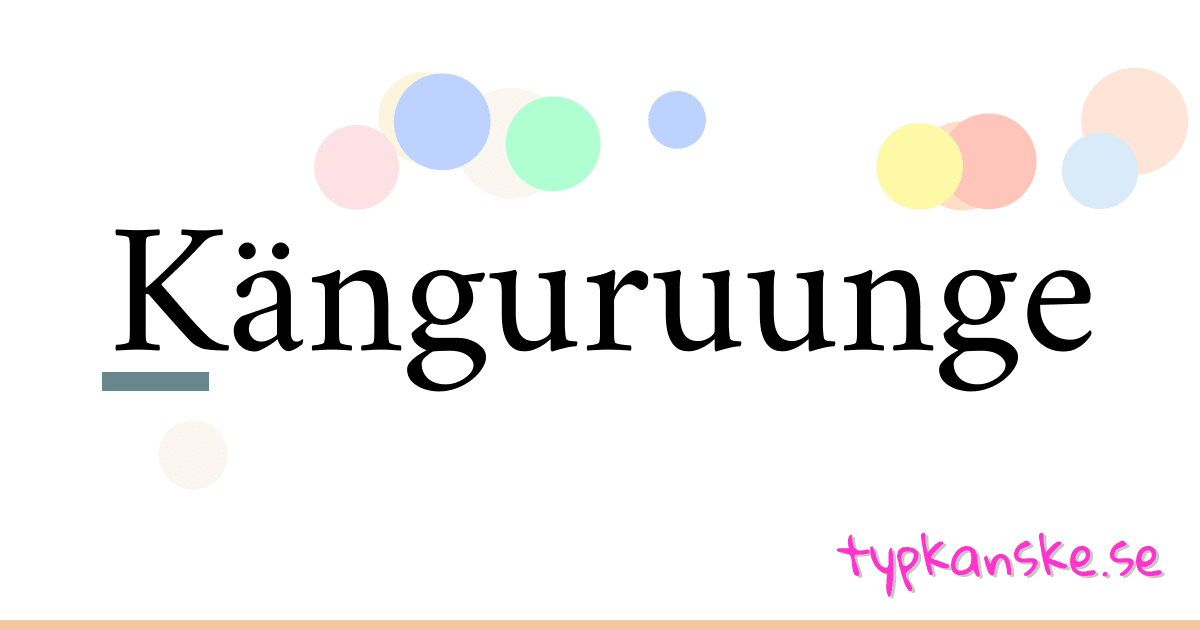 Känguruunge synonymer korsord betyder förklaring och användning