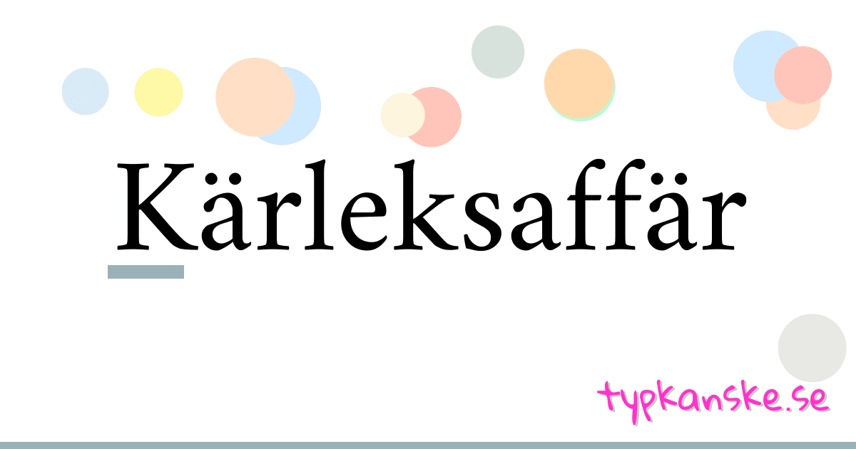 Kärleksaffär synonymer korsord betyder förklaring och användning