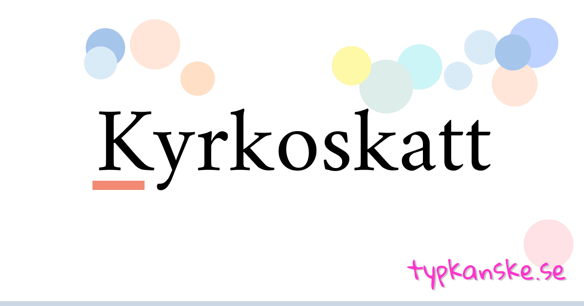 Synonym till Kyrkoskatt