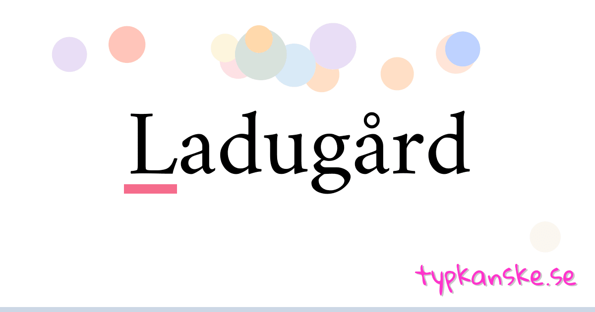 Ladugård synonymer korsord betyder förklaring och användning