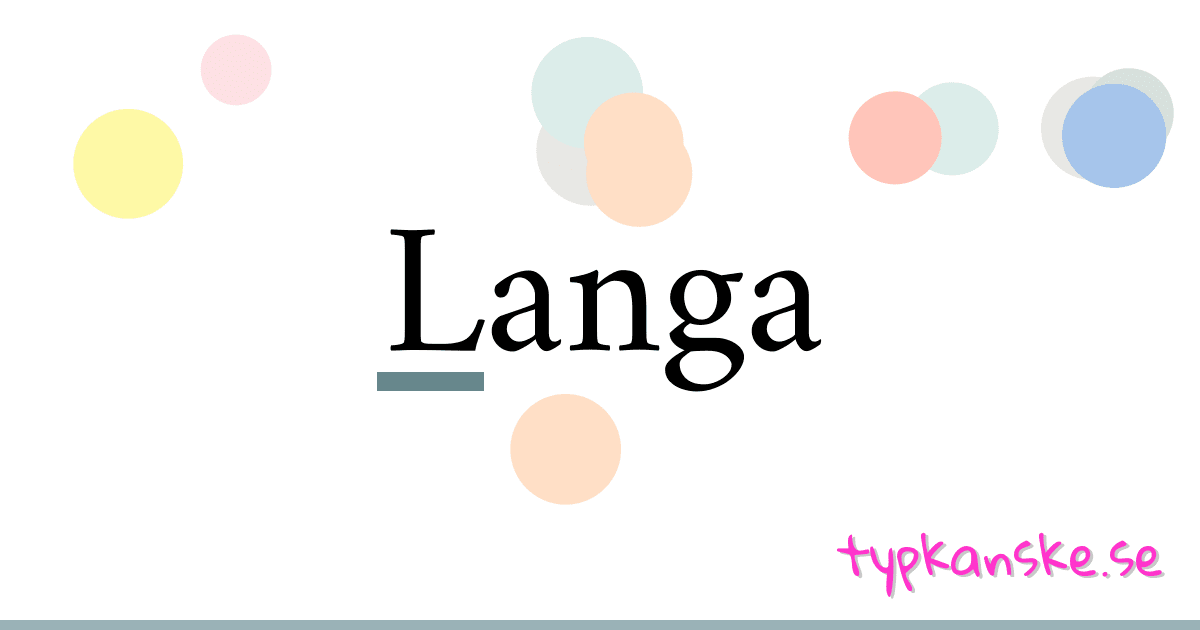 Langa synonymer korsord betyder förklaring och användning
