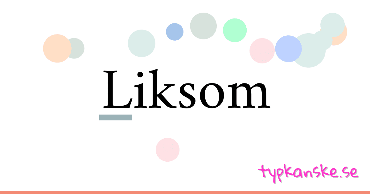 Liksom synonymer korsord betyder förklaring och användning