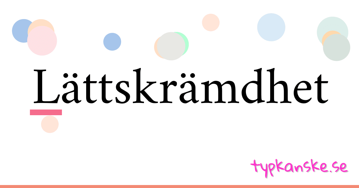 Lättskrämdhet synonymer korsord betyder förklaring och användning