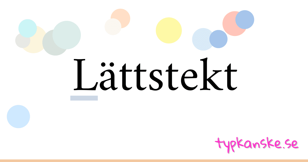 Lättstekt synonymer korsord betyder förklaring och användning