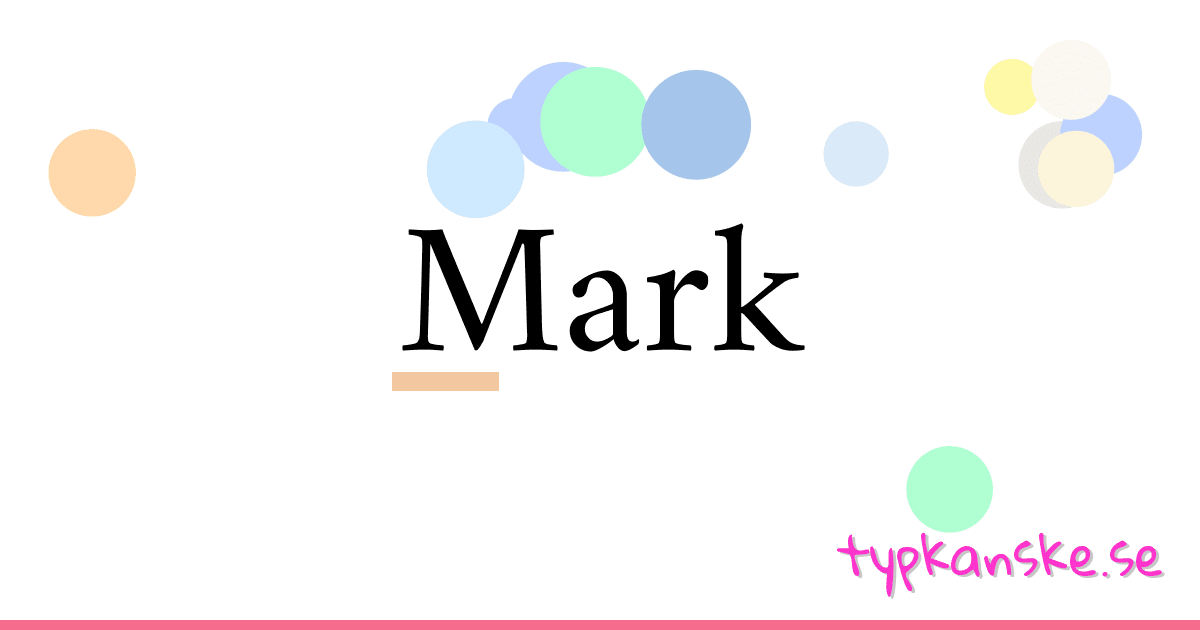 Mark synonymer korsord betyder förklaring och användning