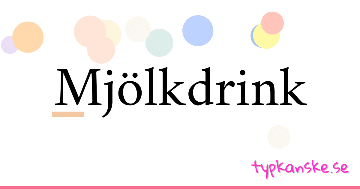 Mjölkdrink synonymer korsord betyder förklaring och användning