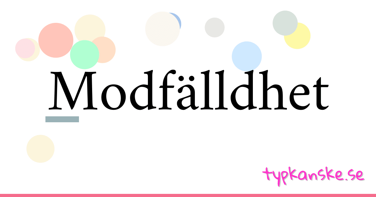 Modfälldhet synonymer korsord betyder förklaring och användning