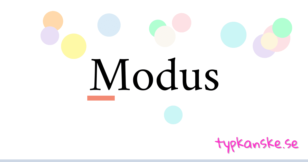Modus synonymer korsord betyder förklaring och användning