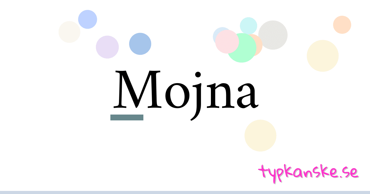 Mojna synonymer korsord betyder förklaring och användning
