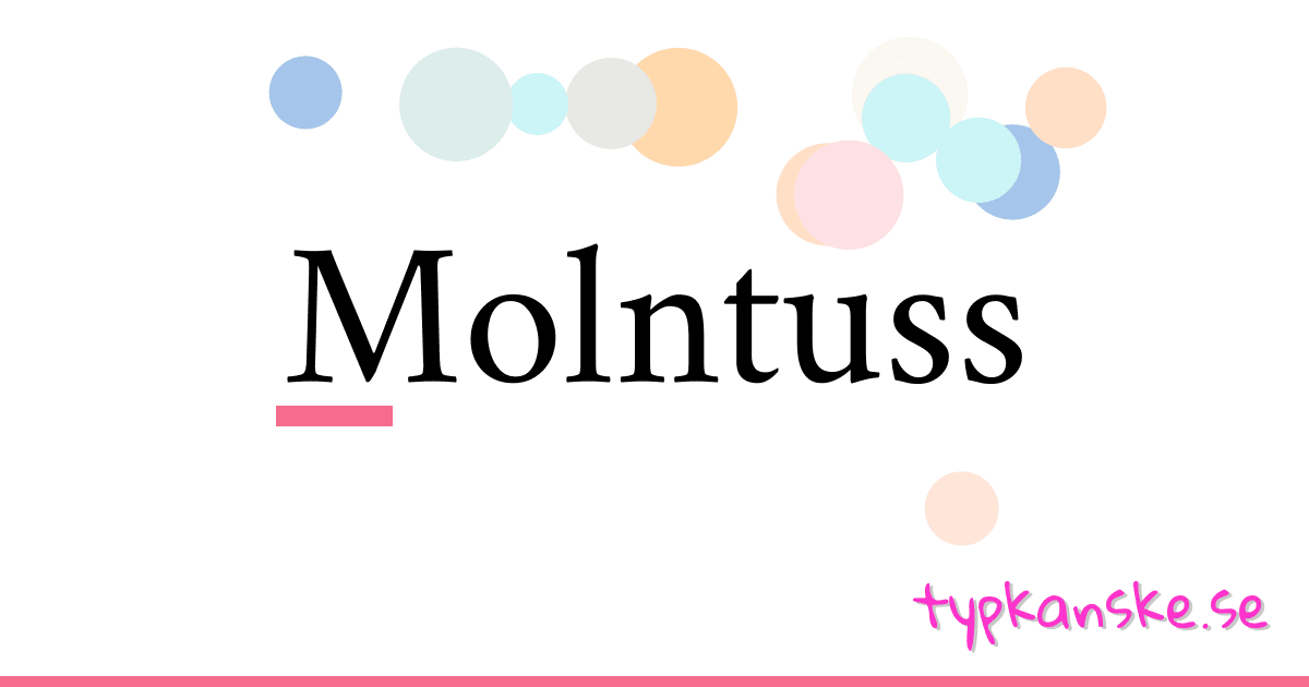 Molntuss synonymer korsord betyder förklaring och användning