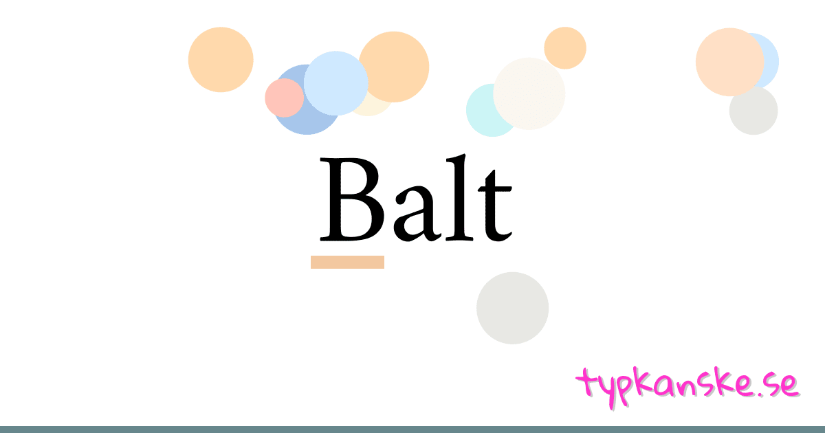 Balt synonymer korsord betyder förklaring och användning