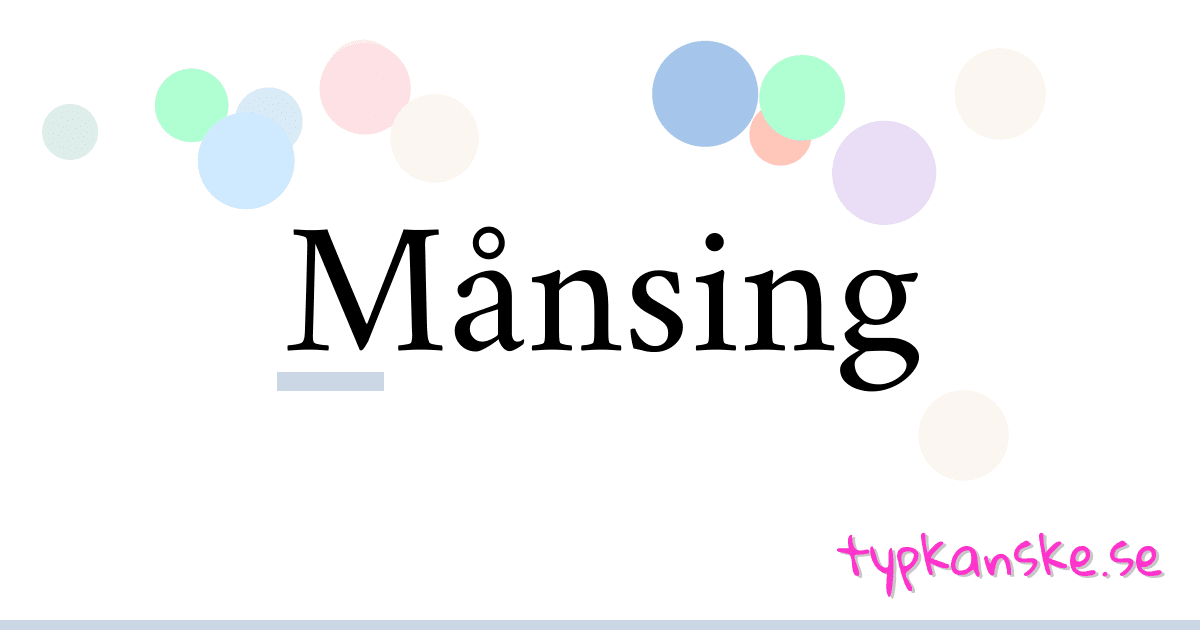 Månsing synonymer korsord betyder förklaring och användning