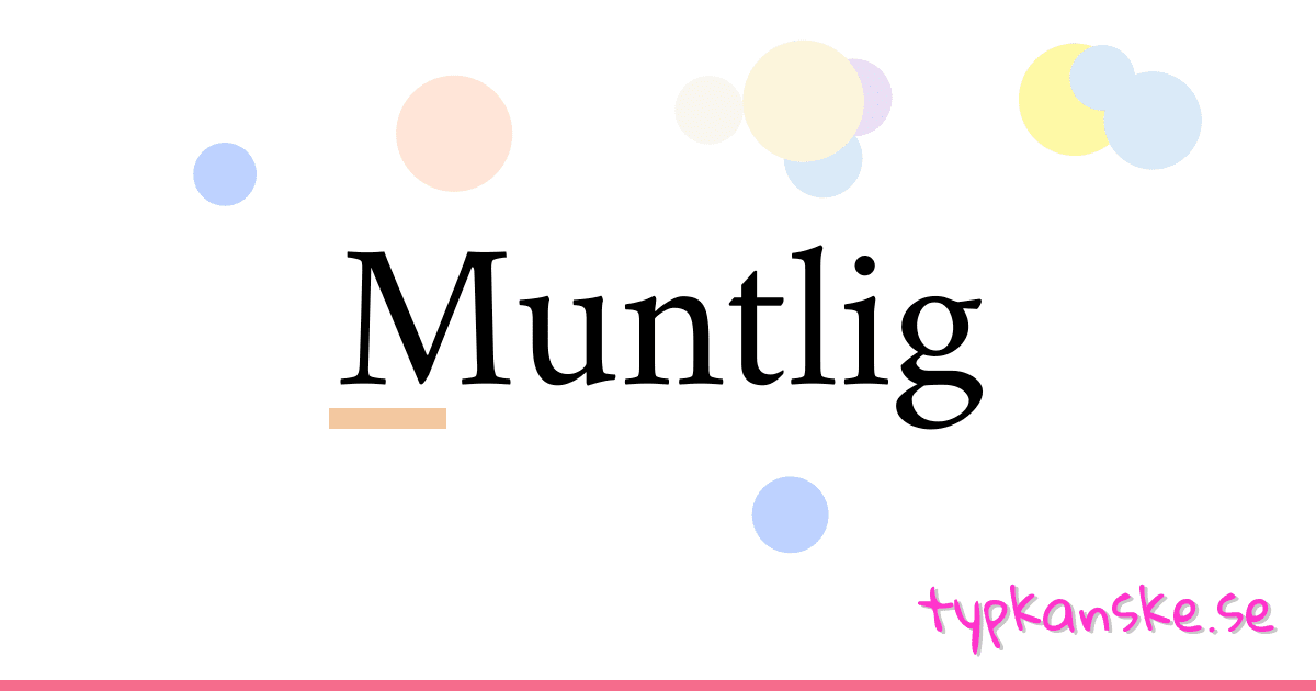 Muntlig synonymer korsord betyder förklaring och användning