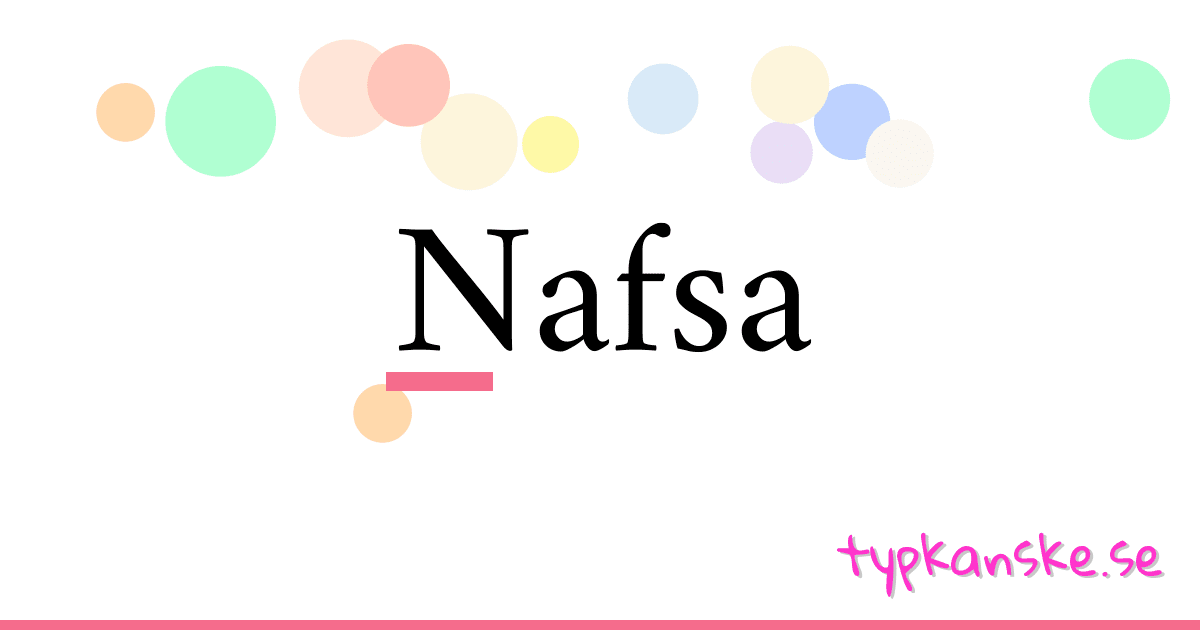 Nafsa synonymer korsord betyder förklaring och användning