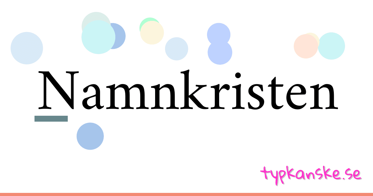 Namnkristen synonymer korsord betyder förklaring och användning