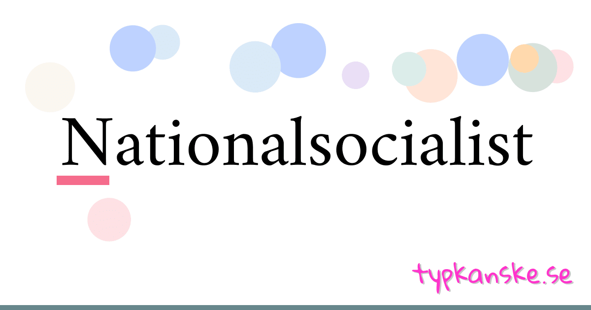 Nationalsocialist synonymer korsord betyder förklaring och användning