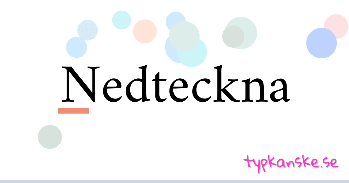 Nedteckna synonymer korsord betyder förklaring och användning