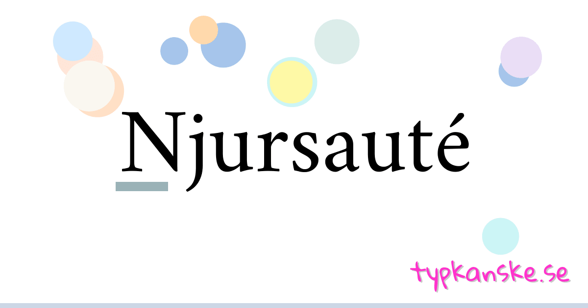 Njursauté synonymer korsord betyder förklaring och användning
