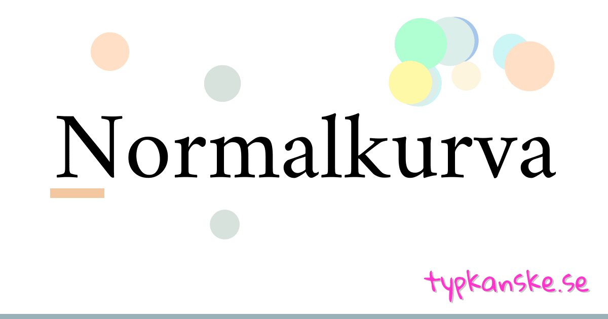 Normalkurva synonymer korsord betyder förklaring och användning