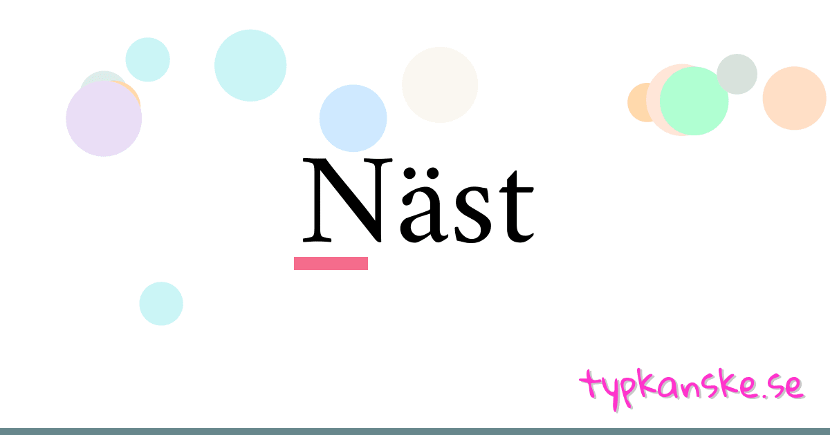 Näst synonymer korsord betyder förklaring och användning