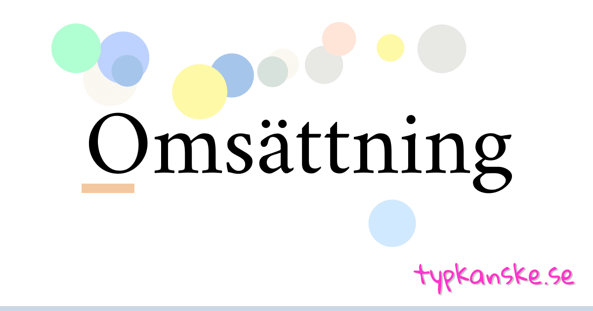 Omsättning synonymer korsord betyder förklaring och användning