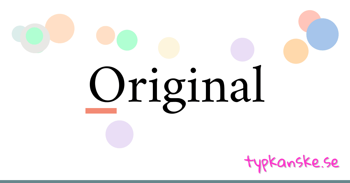 Original synonymer korsord betyder förklaring och användning