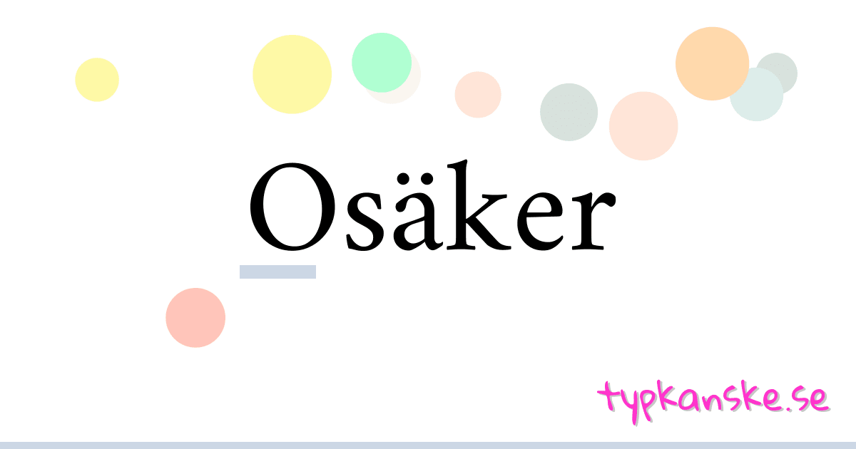 Osäker synonymer korsord betyder förklaring och användning