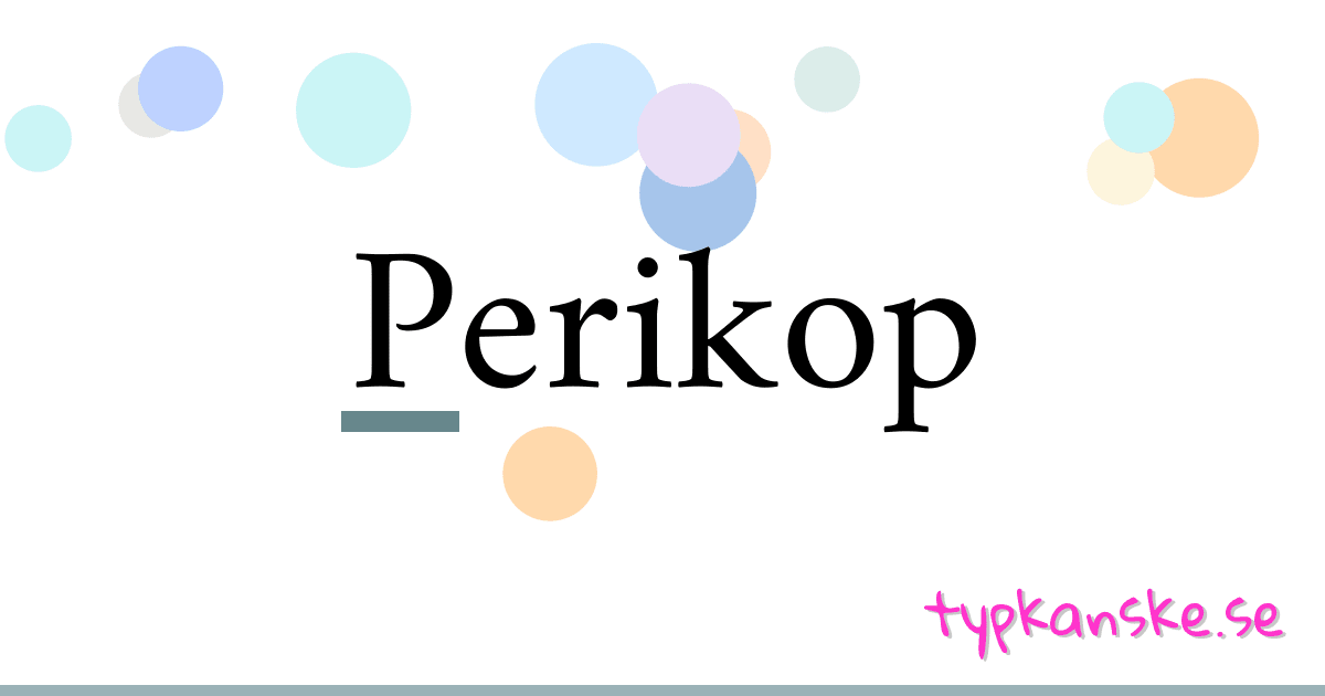 Perikop synonymer korsord betyder förklaring och användning