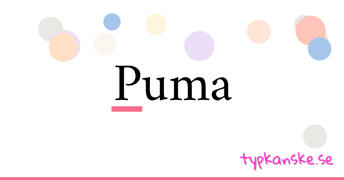 Puma synonymer korsord betyder förklaring och användning