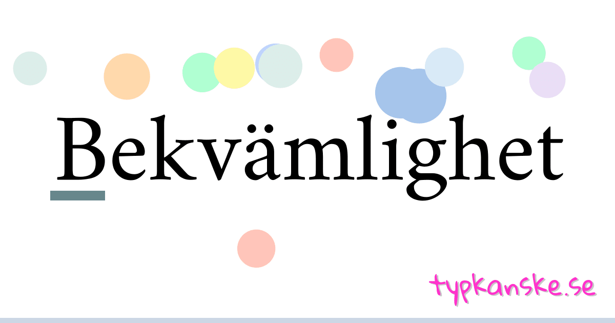 Bekvämlighet synonymer korsord betyder förklaring och användning